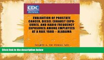 PDF  Evaluation of Prostate Cancer, Diesel Exhaust Exposures, and Radio Frequency Exposures Among