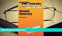 PDF [DOWNLOAD] College Prowler: Harvard University (Collegeprowler Guidebooks) Hem Wadhar FOR