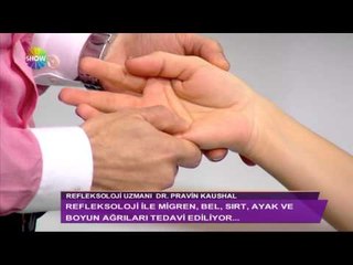 Refleksoloji ile ağrılara son! / Hayata Dokunmak Lazım