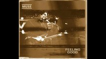 Muse - Feeling Good, Two Days a Week Festival, 09/01/2000