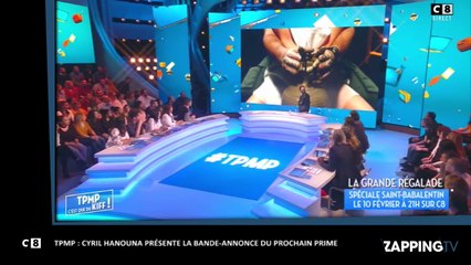Hanouna - TPMP : il présente la bande-annonce de la "Saint Babalentin", le prime du 10 février (vidéo)