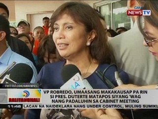 BT: VP Robredo, umaasang makakausap pa rin si Pres. Duterte