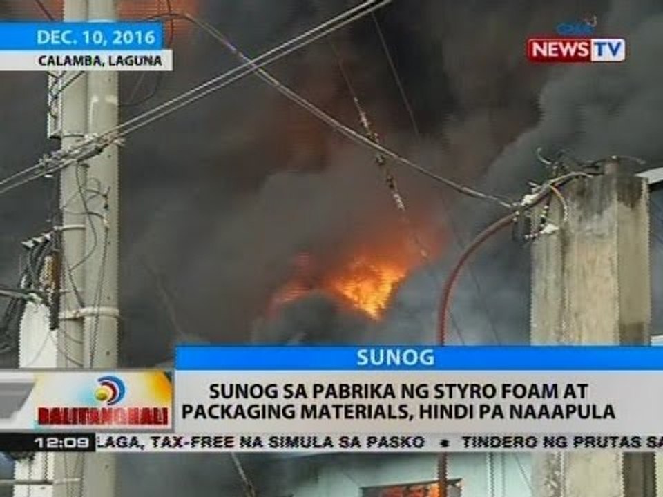 BT: Sunog sa pabrika ng styro foam at packaging...