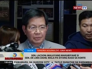 BT: Sen. Lacson: Malayang makabiyahe si Sen. De Lima dahil wala pa siyang kaso sa korte