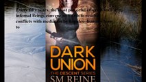 Download Dark Union (The Descent Series, #3) ebook PDF