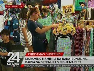Maraming mamimili na naka-bonus na, dagsa sa Greenhills Night Market