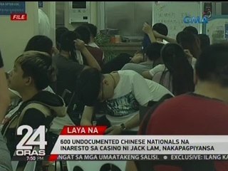 24 Oras: 600 undocumented Chinese nationals na inaresto sa casino ni Jack Lam, nakapagpiyansa