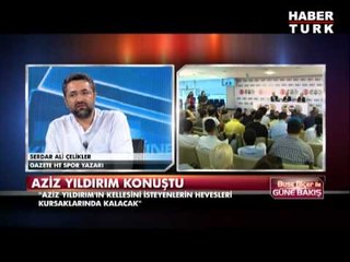 "Aziz Yıldırım Yargıtay hariç Türk yargısına güvenmiyor"