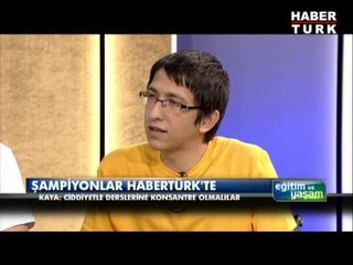 Eğitim ve Yaşam - LYS Şampiyonları - 2 Temmuz 2013