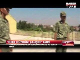 "Emri mühimmat bölük komutanı Binbaşı Ali Duran verdi"