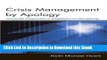 [PDF] Download Crisis Management By Apology: Corporate Response to Allegations of Wrongdoing
