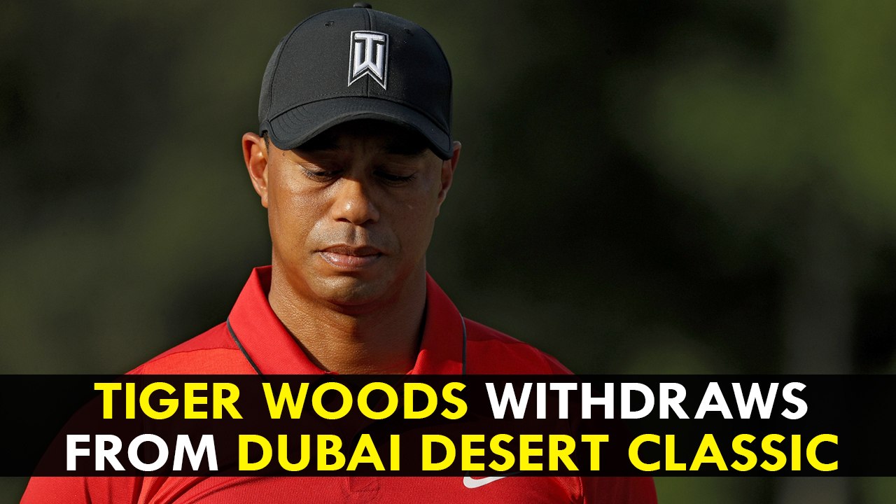Tiger Woods withdraws from Dubai Desert Classic with back spasm