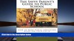 Read Online The Savvy Parent s Guide to Public School: How to Make Public Education Work for Your
