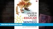 PDF  Educar con sentido común (Actualidad (Punto de Lectura)) (Spanish Edition) Full Book