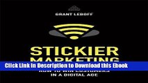 [PDF] Download Stickier Marketing: How to Win Customers in a Digital Age New Ebook