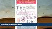 PDF [DOWNLOAD] The Carbohydrate Addict s Diet: The Lifelong Solution to Yo-Yo Dieting (Signet)
