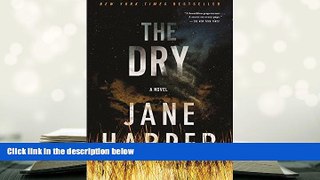 PDF [DOWNLOAD] The Dry: A Novel READ ONLINE