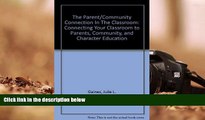 Audiobook  The Parent/Community Connection in the Classroom: Connecting your classroom to parents,
