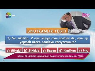 Unutkanlık testi / Her Şey Dahil
