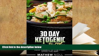 PDF [FREE] DOWNLOAD  30-Day Ketogenic Diet Plan: Lose weight in the most effective way BOOK ONLINE