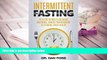 PDF [DOWNLOAD] Intermittent Fasting: 6 effective methods to lose weight, build muscle, increase