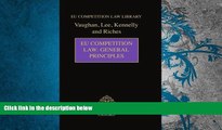 PDF [DOWNLOAD] EU Competition Law: General Principles (Eu Competition Law Library) BOOK ONLINE