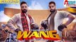 Wang __ Dilpreet Dhillon Ft Parmish Verma __ Latest Punjabi Songs 2017