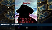 READ book Auch Sie schaffen es!: Eine Anleitung für Skeptiker mit dem Rauchen aufzuhören.