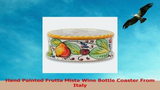 Hand Painted Frutta Mista Wine Bottle Coaster From Italy c5ad5889