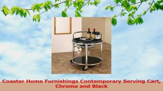 Coaster Home Furnishings Contemporary Serving Cart Chrome and Black 7e13e368