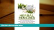 PDF  Herbal Remedies: Teach Me Everything I Need To Know About Herbal Remedies In 30 Minutes