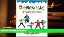 Audiobook  Sensorcises: Active Enrichment for the Out-of-Step Learner For Kindle