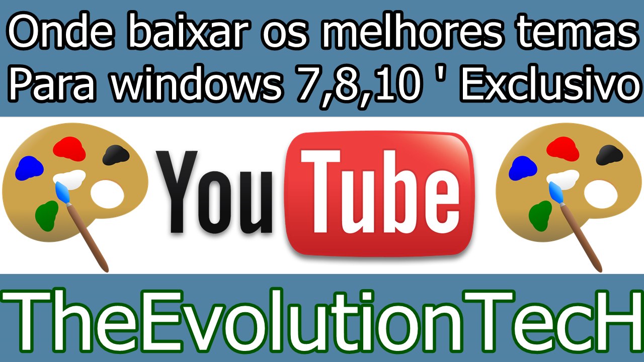 melhores temas para windows 7,8,10