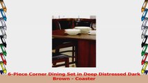 6Piece Corner Dining Set in Deep Distressed Dark Brown  Coaster 3930323e