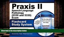 PDF [DOWNLOAD] Praxis II Speech-Language Pathology (0330 and 5330) Exam Flashcard Study System: