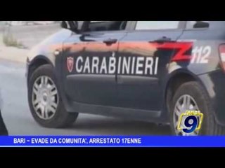 Bari  | Evade da Comunità, arrestato 17enne