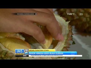 IMS - Durian Ucok asal medan yang siap mengajak anda bergoyang lidah