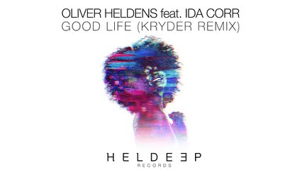 Oliver Heldens feat. Ida Corr - Good Life (Kryder Remix)