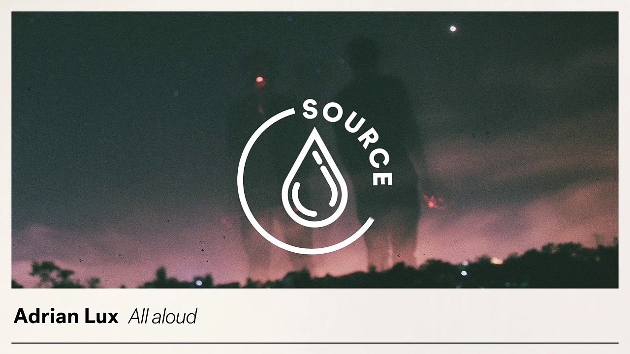 Adrian Lux - All Aloud