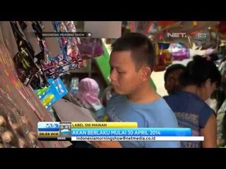 IMS - Sertifikasi SNI pada mainan anak dalam dan luar negeri