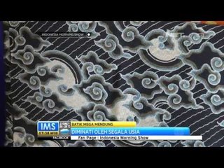 IMS - Batik mega mendung asal Cirebon digemari hingga mancanegara