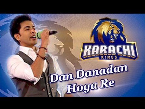 Dhan Dhana Dhan Hoga Rey | Karachi Kings | Shehzad Roy