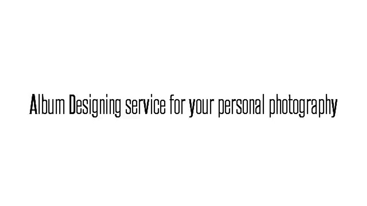 Album Designing Service for your personal photography