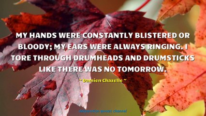 Damien Chazelle Quotes #4