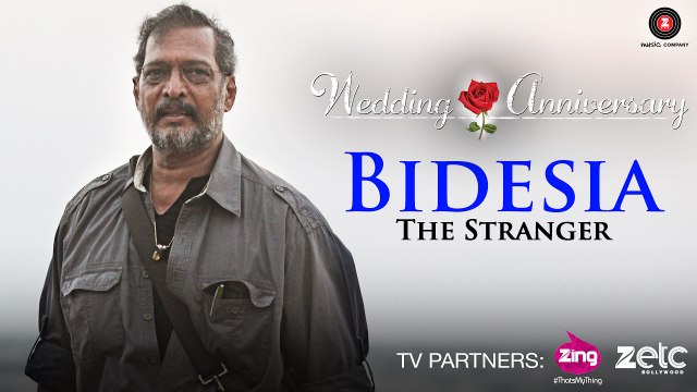 Bidesia The Stranger HD Video Song Wedding Anniversary 2017 Nana Patekar & Mahi Gill | New Songs