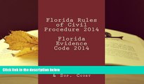 PDF [FREE] DOWNLOAD  Florida Rules of Civil Procedure 2014 Florida Evidence Code 2014 TRIAL EBOOK