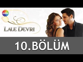 Lale Devri 10.Bölüm