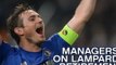 World managers united in Lampard praise