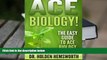 BEST PDF  Ace Biology!: The EASY Guide to Ace Biology Dr. Holden Hemsworth FOR IPAD