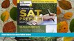 BEST PDF  Cracking the SAT Premium Edition with 6 Practice Tests, 2017: The All-in-One Solution